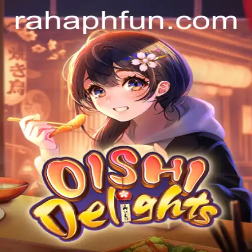 Exploring OishiDelights and Its Economic Impact in RahaPH