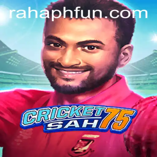Unveiling CricketSah75: Rules and Gameplay Innovations with RahaPH