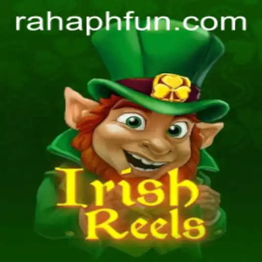 Unveiling IrishReels: A Journey into the Enchanting World of RahaPH