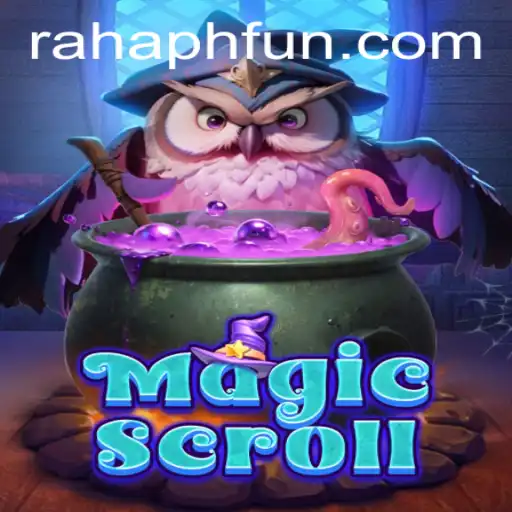 MagicScroll: Discover the Enchantment and Play with RahaPH